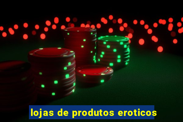 lojas de produtos eroticos